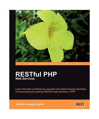 RESTful PHP Web Services, Samisa Abeysinghe