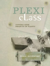 Plexi Class: Cutting-Edge Proj - Paperback - VERY GOOD
