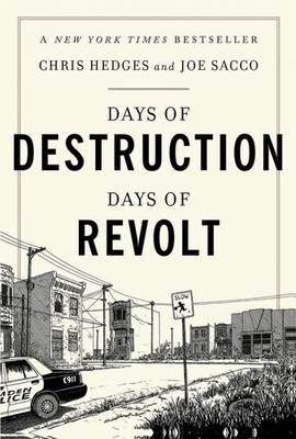 Days of Destruction, Days of Revolt by Chris Hedges (English) Paperback Book