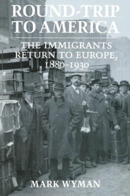Round-Trip to America by Mark Wyman: New