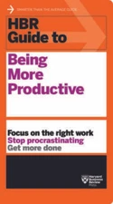 HBR Guide to Being More Productive (HBR Guide Series) - Paperback - GOOD