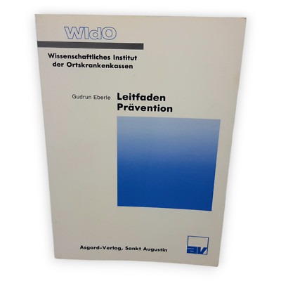 Leitfaden Prävention Gurun Eberle 1 Auflage 1990 Asgard Verlag Taschenbuch Wido