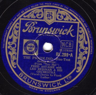 CLASSIC 1935 FRED ASTAIRE 78  THE PICCOLINO (TOP HAT) UK BRUNSWICK RL 298 E-/V+