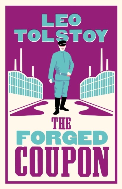 The Forged Coupon: New Translation by Leo Tolstoy (Paperback Book)