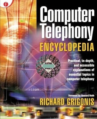 Computer Telephony Encyclopedia - 9781578200450