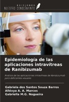 EpidemiologíA De Las Aplicaciones IntravíTreas De Ranibizumab Gabriela Dos Santo