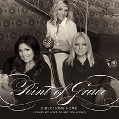 POINT OF GRACE DIRECTIONS HOME (CD)