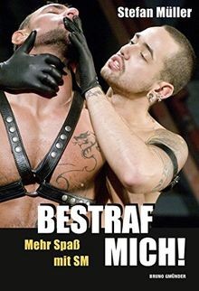 Bestraf mich! Mehr Spaß mit SM von Stefan Müller | Buch | Zustand sehr gut