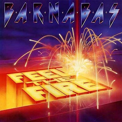 Barnabas Feel the Fire (Legends Remastered) (CD) (US IMPORT)