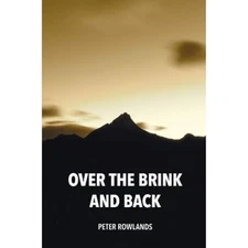 Over the Brink and Back by Peter Rowlands Paperback / softback Book The Fast