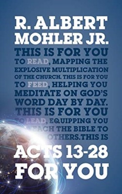 ACTS 13-28 FOR YOU von Dr. R. Albert, Jr Mohler (Taschenbuch / Softback)