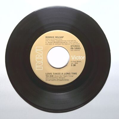 Ronnie Milsap - Love Takes A Long Time To Die; What Goes On When The Sun Goes Do