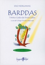 LIBRO BARDDAS. L'ANTICO CODICE DEI DRUIDI GALLESI - IOLO MORGANWG