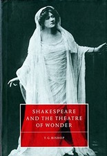 Shakespeare and the Theatre of Wonder (Cambridge Studies in Renaissance Literat