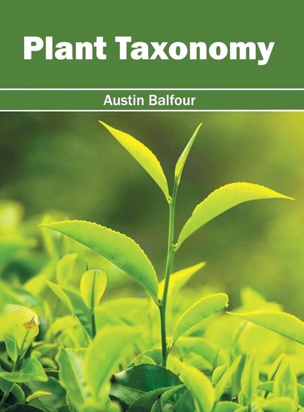 Austin Balfour | Plant Taxonomy | Buch | Englisch (2016) | Gebunden-image