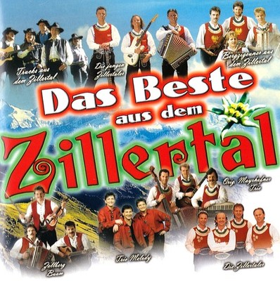 DAS BESTE AUS DEM ZILLERTAL Top Hits NEW CD Polkas Waltzes AUSTRIA VOLKSMUSIK
