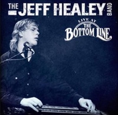 THE JEFF HEALEY BAND LIVE AT THE BOTTOM LINE (CD) ALBUM