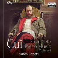 Cui:Complete Piano Music, Volume 1 Von Rapetti,Marco | CD | Zustand Neu