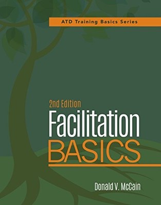 Facilitation Basics 2nd Editio - Paperback - GOOD