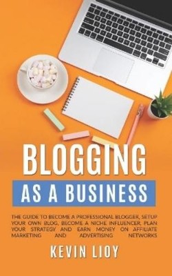 Kevin Lioy Blogging (Paperback) Wordpress Programming
