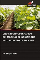 Bhupal Patil | UNO Studio Geografico DEI Modelli DI Irrigazione NEL Distretto...