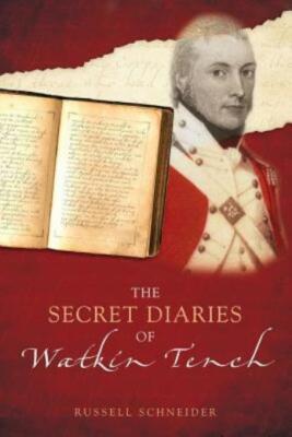 The Secret Diaries of Watkin Tench 9781922261915| eBay