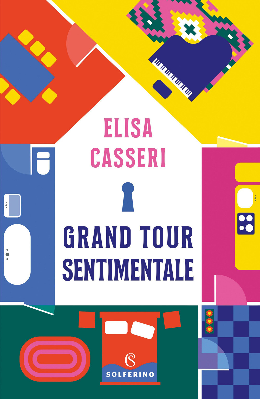 Grand tour sentimentale - Casseri Elisa