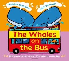 The Whales on the Bus by Katrina Charman (Paperback Book)