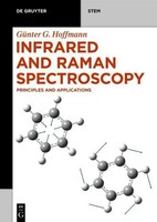 Infrared And Raman Spectroscopy – Principles And Applications | Hoffmann | Buch