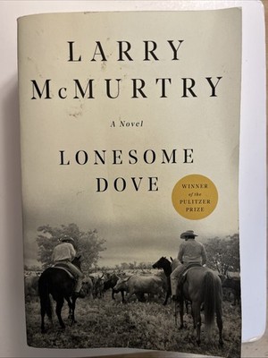 Lonesome Dove A Novel Larry McMurtry Paperback 1985