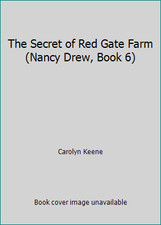 The Secret of Red Gate Farm (Nancy Drew, Book 6) by Carolyn Keene
