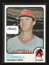 1973 Topps #195 Clay Carroll Cincinnati Reds VG ** SMALL CREASE ON TOP EDGE **
