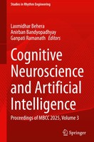 Laxmidhar Behera (U. A.) | Cognitive Neuroscience And Artificial Intelligence