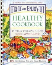 Fix-It and Enjoy-It Healthy Cookbook: 400 Great Stove-Top And Oven  - GOOD