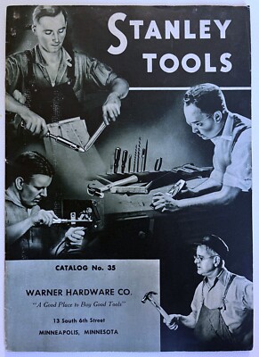 VG Rare 1941 STANLEY WORKS TOOLS CATALOG No 35 - Warner Hardware, Mnpls MN