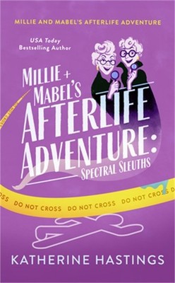 Millie and Mabel's Afterlife Adventure (Paperback or Softback)
