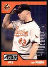 Sidney Ponson 2002 Upper Deck 40-Man #195 Orioles MLB READ FREE SHIPPING