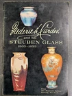 Frederick Carder And His Steuben Glass 1903-1933 From The Rockwell Gallery 1966