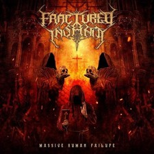 FRACTURED INSANITY - Massive Human Failure - CD - 171517