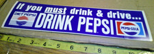original Vintage Pepsi Bumper Sticker if you drink & drive drink PEPSI