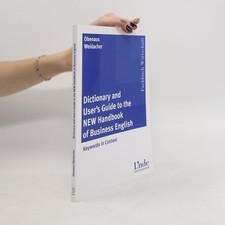Dictionary und User's Guide to the New Handbook of Business English