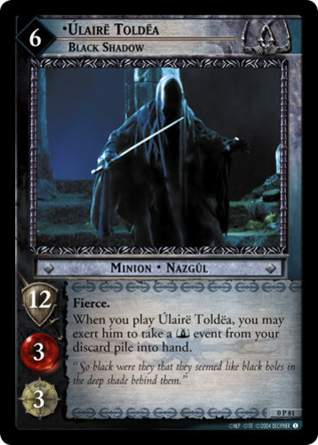 LOTR CCG 1x  Ulaire Toldea, Black Shadow - 0P81 - Foil - Promo Light Play Promo