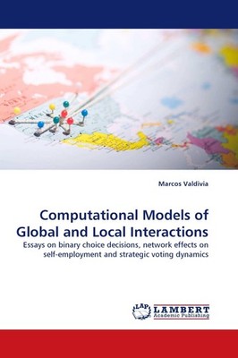 Computational Models of Global and Local Interactions Marcos Valdivia