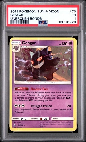 2019 POKEMON SUN & MOON UNBROKEN BONDS #70 GENGAR PSA 1