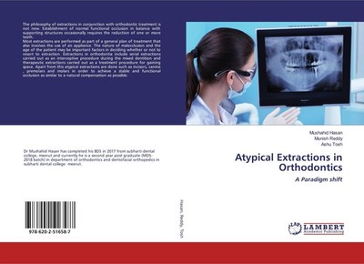 Atypical Extractions in Orthodontics Munish Reddy