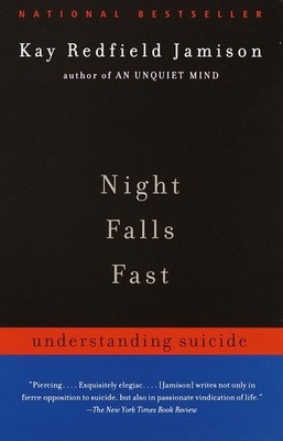 Night Falls Fast: Understanding Suicide