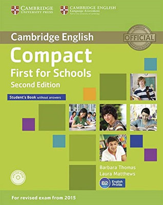 Compact First for Schools - Second edition. Student's B - Paperback NEW Matthews