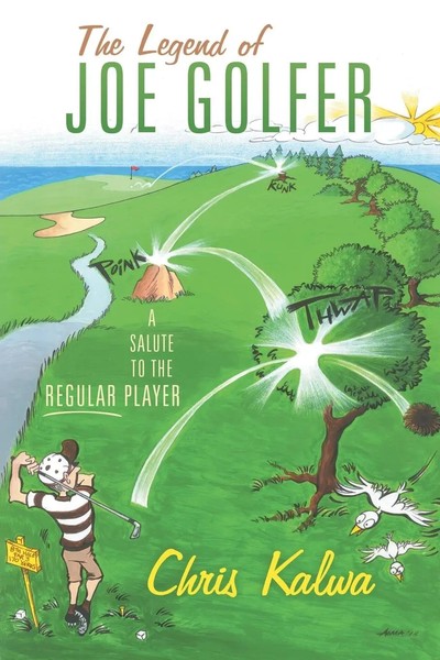 The Legend Of Joe Golfer | A Salute To The Regular Player | Chris Kalwa | Buch-image