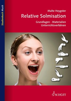 Relative Solmisation | Grundlagen, Materialien, Unterrichtsverfahren | Heygster