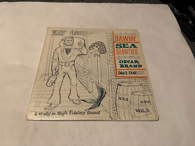 1F.   Oscar Brand & Dave Sear - Old Time Bawdy Sea Shanties 1957 AFSD 5884 NM/NM